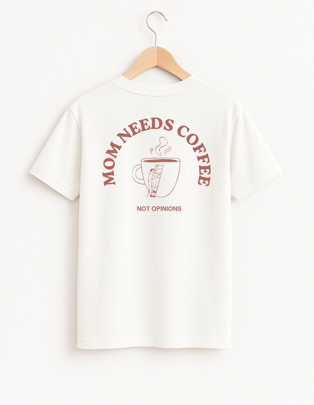 Mom Needs Coffee, Not Opinions