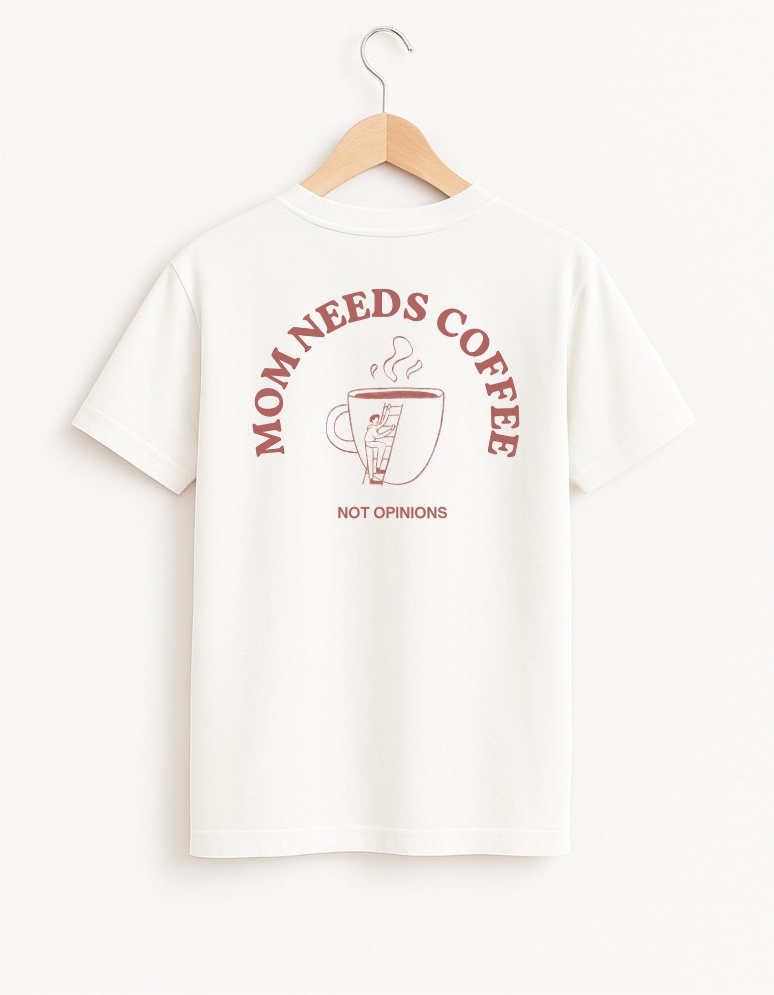 Mom Needs Coffee, Not Opinions